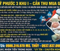 ĐẤT MỸ PHƯỚC 3 KHU I – CẦN THU MUA GIÁ CAO